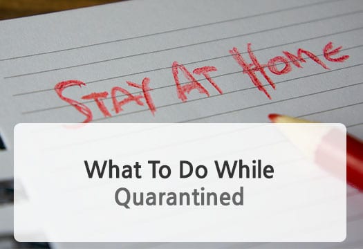 post-featured-What To Do While Quarantined